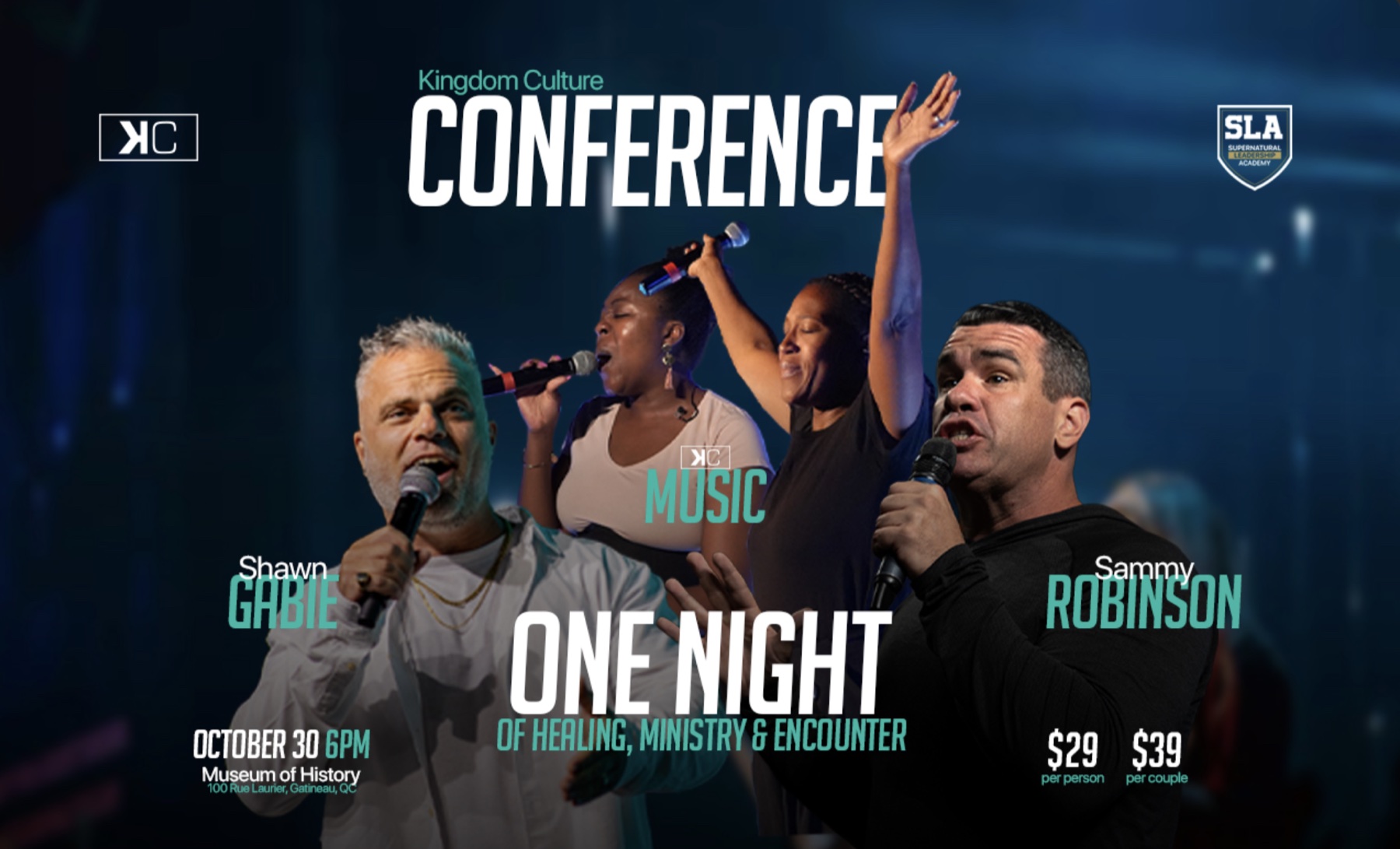 One Night Kingdom Culture Conference, Friday October 30 2026, doors open 6 PM, Canadian Museum of History, Gatineau. Guest speaker Sammy Robinson with Shawn Gabie and KC Music.